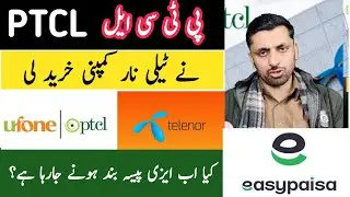 PTCL Ne Telenor Network Khareed lia Kia Ab Easypaisa Chaly Ga || Ufone PTCL Tekenor Merge News