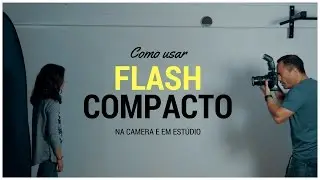 COMO USAR FLASH COMPACTO NA CAMERA!!!!