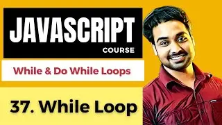 While  Loop In Javascript | Javascript Tutorial In Hindi #37