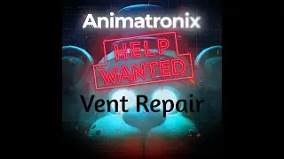 How to find the all tapes and coin locations in animatronix (Vent Repair)