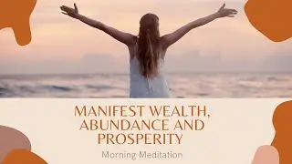 Morning Meditation for Prosperity