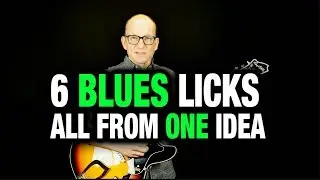 6 Blues Licks in E Minor - All From ONE Idea