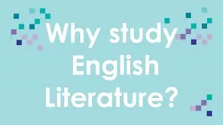 Why study English Literature