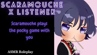 [ASMR]You play the Pocky Game with Scaramouche - Genshin Impact ASMR