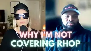Why I'm Not Covering RHOP Anymore