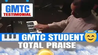 Testimonial Tuesday 🎤🎹 - Dedicated GMTC Piano Student - Steven Stapleton - Plays Total Praise!
