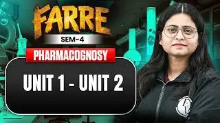 B Pharm 4th Sem | B Pharm Pharmacognosy and Phytochemistry | Unit 1 To 2 | PW B.Pharm