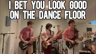 I BET YOU LOOK GOOD ON THE DANCEFLOOR - Basement Session