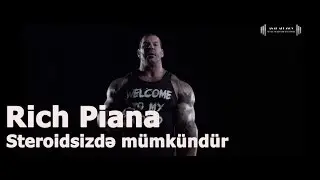 Rich Piana -   Steroidsizdə mümkündür.