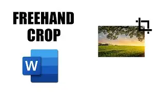 How to freehand crop in word..