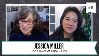 Ep93. The Power of Book Clubs with Jessica Miller
