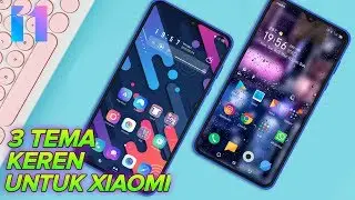 MANTAP JIWA!! 3 TEMA MIUI 11 TERKEREN TEMBUS APLIKASI TERBARU 2020