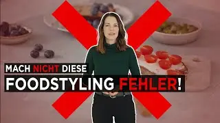 Foodstyling zum Anbeißen - diese Tipps helfen dir!