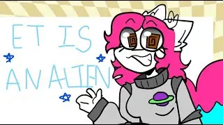 ET IS AN ALIEN  -MEME- (late bday for @alexisemerald8649 )