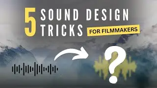Top 5 Sound Design Tips for Better Videos (From a Sound Designer)