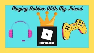 Playing Roblox! W/I hate muffins!
