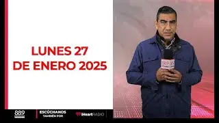Resumen Panorama Informativo 27 de enero de 2025