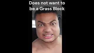 He didn't want to look like a grass block 🤣