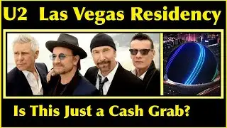 U2 Adds Even More Shows or Their Las Vegas Residency Show! Is the MSG Sphere Good for Rock & Roll?