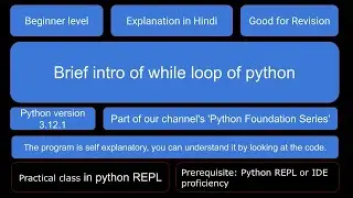 Brief introduction of While Loops in Python REPL