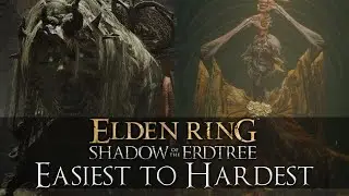 Ranking Shadow of the Erdtree Bosses Easiest to Hardest | Elden Ring