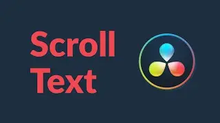 Scroll Text in Davinci Resolve: A Quick Guide