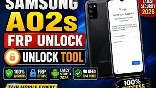 Samsung A02s FRP Unlock Tool | FRP Bypass 2026 | Latest Security 2026