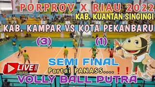 Seru!!! Semi Final Volly Putra Kampar vs Pekanbaru |3-1 | Porprov x Riau 2022