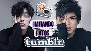 IMITANDO FOTOS TUMBLR DE MENINOS | MoriMura
