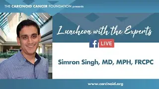 Luncheon with the Experts: Simron Singh, MD, MPH, FRCPC