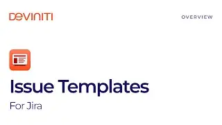 Explore Issue Templates for Jira app in under 5 minutes: Get Started guide [for Server/Data Center]