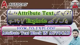 AutoCAD: BURST Tutorial – How to explode blocks & keep the attributes 