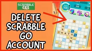 How to Delete Scrabble Go Account? Remove your Scrabble Go Account on Android 2024