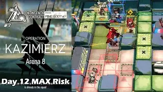 [Arknights] CC#7 Pine Soot | Day 12 Arena 8 (MAX Risk)