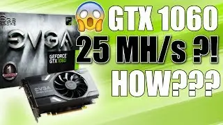 GTX 1060 MINING: How to Get 25 MH/s !! (no Biosmod)