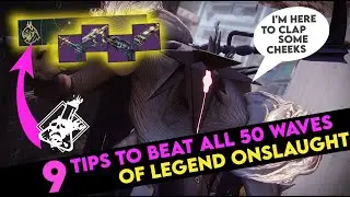 Destiny 2 - 9 Tips to Beat Legendary Onslaught with Ease!