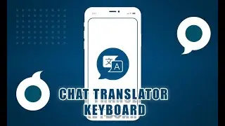 Chat Translator, Keyboard | all languages translator App | WhatsApp translator