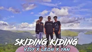 SKIDING KIDING_VIDY X LEON X YAN_OFFICIAL MUSIC VIDEO