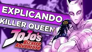 Killer Queen - Como Funciona o Stand De Kira (JoJo's Bizarre Adventure Part 4 Diamond Is Unbreakable