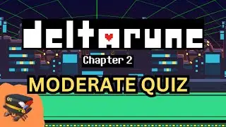DELTARUNE Chapter 2 Quiz - (Moderate)
