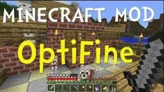 Полный Tutorial по Optifine-HD