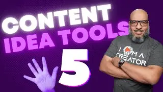 NEVER RUN OUT OF IDEAS - 5 Tools for Endless Content Creation Ideas
