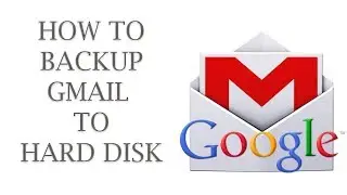 [ntdChannel] - How to backup Gmail to Hard Disk 2018