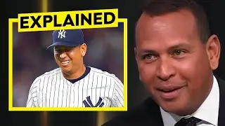 Why Was Alex Rodriguez HATED So Much During His Career..