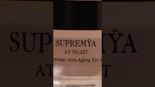 NEWNESS || Introducing the NEW Supremÿa At Night The Supreme Anti-Aging Eye Cream.