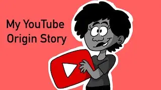 My Origin story on YouTube