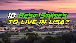 Top 10 States To Live In the United States in 2024?