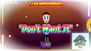 TJ Da Shroomman x Don't Want It (Cartoon Music Video) #cartoonmusicvideo #animatedmusicvideo