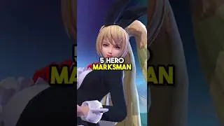 5 Hero Marksman Yang Paling Mematikan Dilate Game 💀