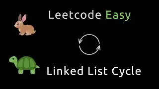 Linked List Cycle - How to detect a cycle in a Linked List - Python